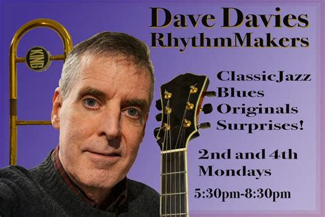 Jazz Mondays with Dave Davies RhythmMakers @ South Hill Cider, 550 ...
