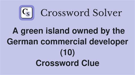 A green island owned by the German commercial developer (10 ...