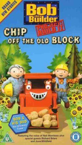 Bob The Builder: Project Build It! - Chip Off The Old Block [VHS]: Buy ...