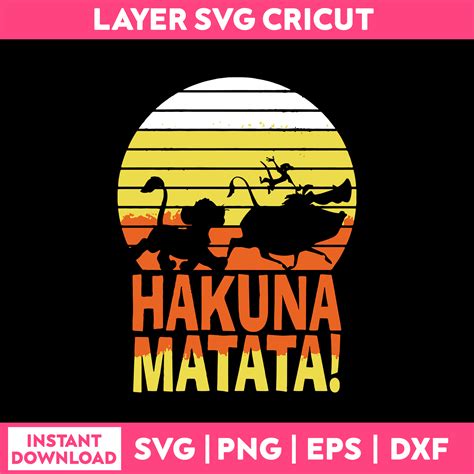 Hakuna Matata Svg, Disney Svg, Lion King Quotes Svg, Png Dxf - Inspire ...