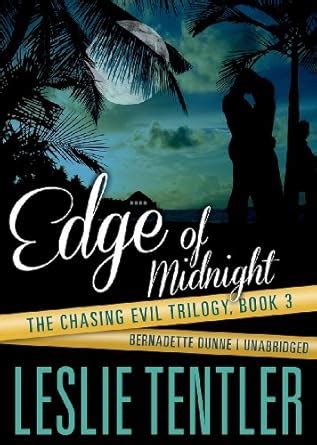Edge of Midnight: 03 (Chasing Evil Trilogy) : Tentler, Leslie, Dunne ...