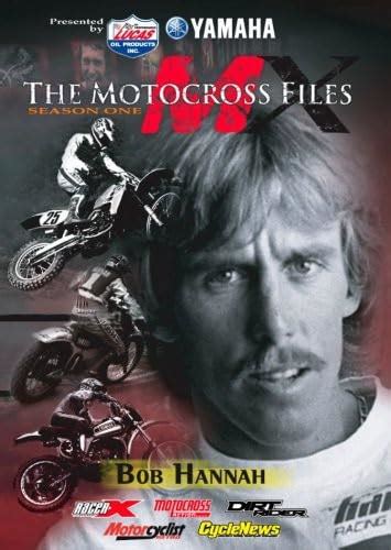 The Motocross Files: Bob Hannah: Amazon.in: Bob Hannah, Marty Smith ...
