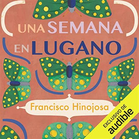 Una semana en lugano [One Week in Lugano] (Audio Download): Francisco ...