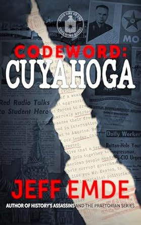 Codeword: Cuyahoga (Codeword Series Book 1) eBook : Emde, Jeff: Amazon ...