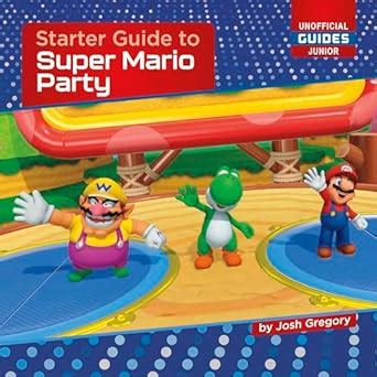 Starter Guide to Super Mario Party (21st Century Skills Innovation ...