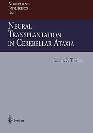Buy Neural Transplantation in Cerebellar Ataxia (Neuroscience ...