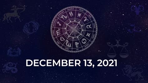 Horoscope today, December 13, 2021: Here are the astrological ...