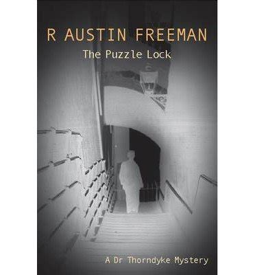 The Puzzle Lock: 17 (Dr. Thorndyke) : Freeman, R. Austin: Amazon.in: Books