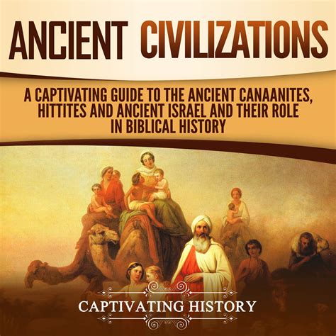 Buy Ancient Civilizations: A Captivating Guide to the Ancient ...