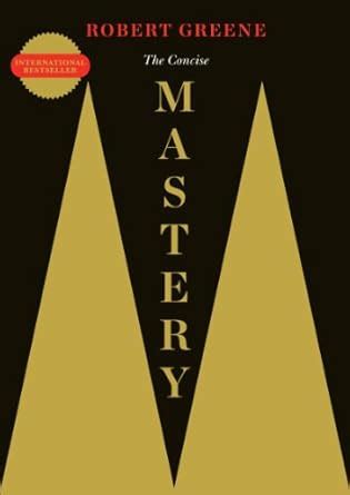 The Concise Mastery (The Modern Machiavellian Robert Greene Book 1 ...