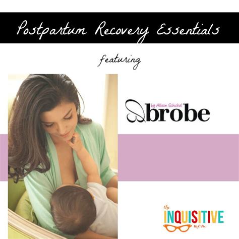 Postpartum Recovery Essentials - The Inquisitive Mom | Postpartum ...