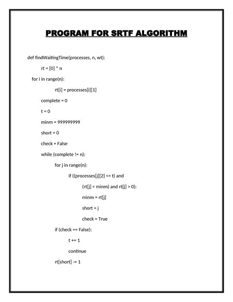 Program FOR SRTF Algorithm - PROGRAM FOR SRTF ALGORITHM def ...