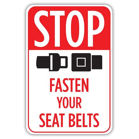 STOP FASTEN YOUR SEAT BELTS - American Sign Company