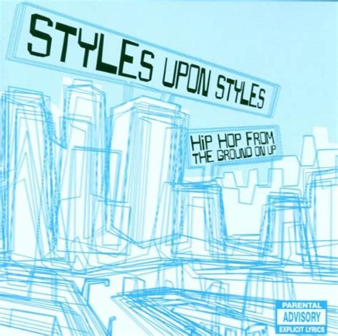Hip Hop from the Ground on Up: Styles Upon Styles: Amazon.in: Music}