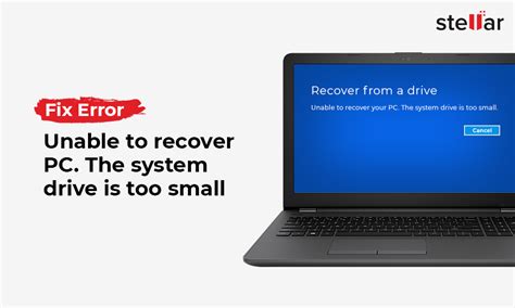 [Fixed] : Unable to recover PC. The system drive is too small