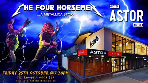 Metallica Tribute - The Four Horsemen @ Astor Hotel Goulburn, Astor ...