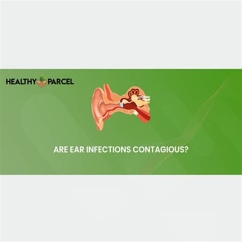 Is A Ear Infection Contagious