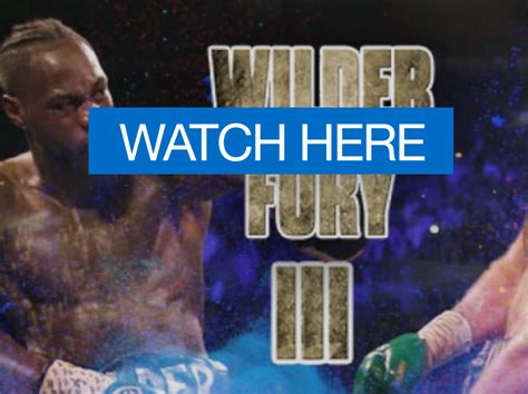 fury vs wilder 3 live stream free
