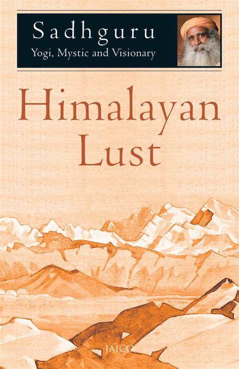Himalayan Lust eBook : Sadhguru: Amazon.in: Kindle Store