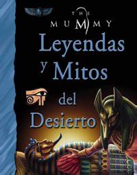 Leyendas y mitos del desierto / Legends and Myths of the Desert (The ...