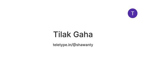 Tilak Gaha — Teletype