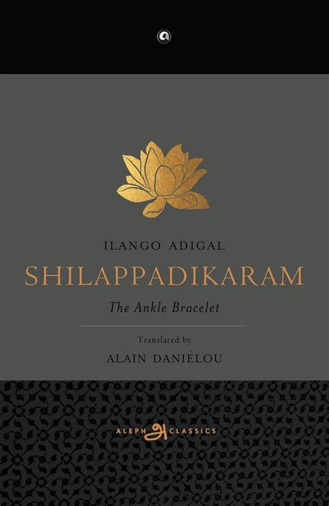 Shilappadikaram eBook : Adigal, Ilango, Daniélou, Alain: Amazon.in ...