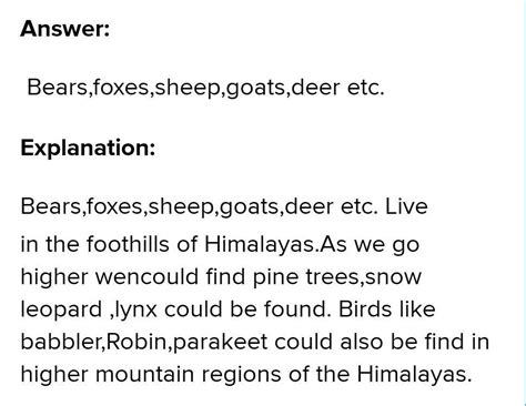 find out which animals live in the Himalayas. find out if the types ...