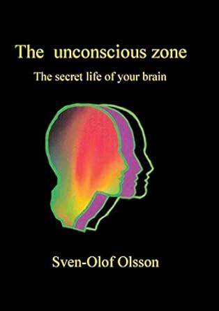 Buy The unconscious zone: The secret life of your brain Book Online at ...