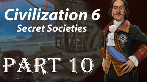 Civilization 6: Secret Societies Playthrough by mouth with the ...