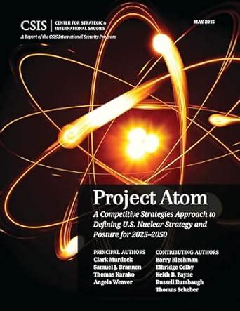 Project Atom: A Competitive Strategies Approach to Defining U.S ...