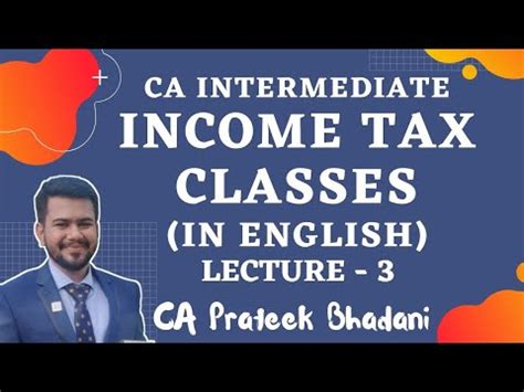 Income Tax Class in English - CA Inter - May/ Nov 2024 - Demo 3 - Steps ...