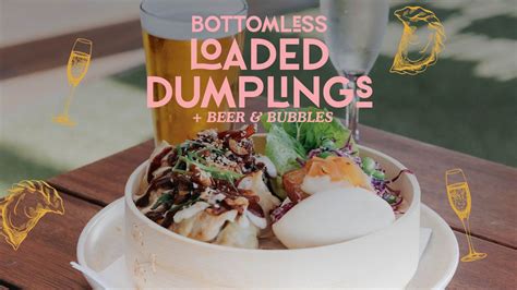 Monthly Bottomless: Bottomless Loaded Dumplings , Basalt, Auckland, 25 ...