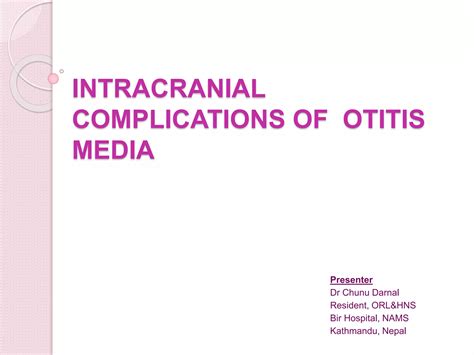 Intracranial complications of chronic otitis media | PPT