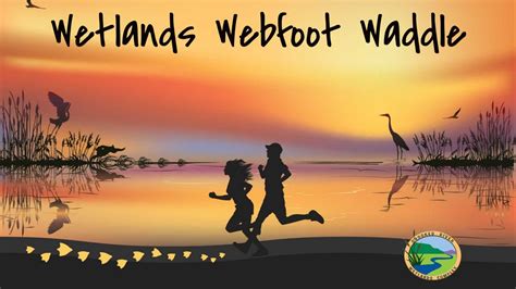 Wetlands Webfoot Waddle 5K/10K Run & 3K Walk, Crooked River Wetlands ...