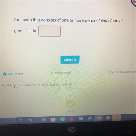 The taxon that consists of one or more genera (plural form of genus) is ...