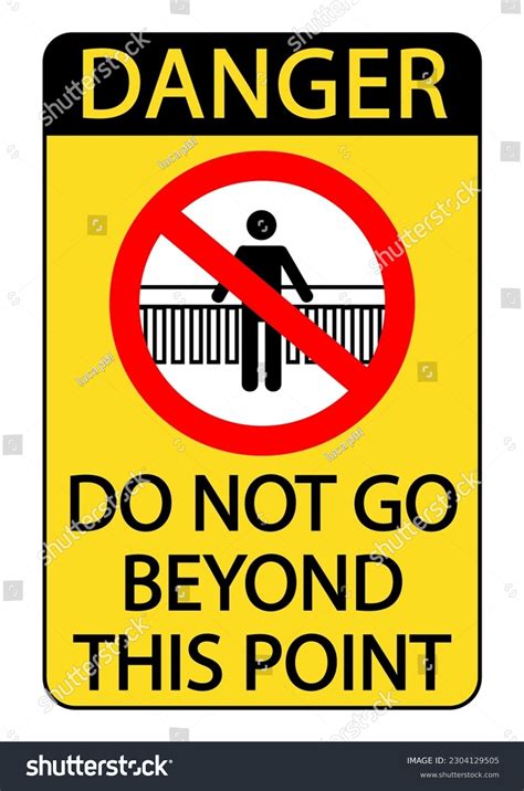 Do Not Go Beyond This Point Royalty-Free Images, Stock Photos ...