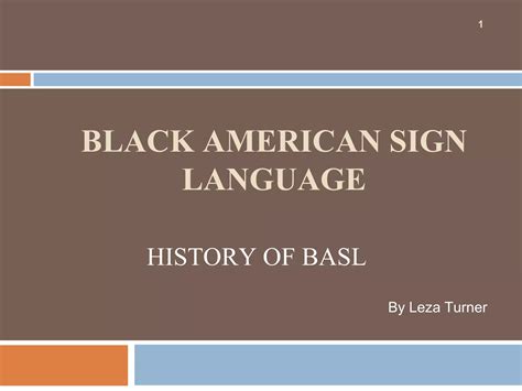 Black american sign language leza turner sign 10 (1) | PPTX