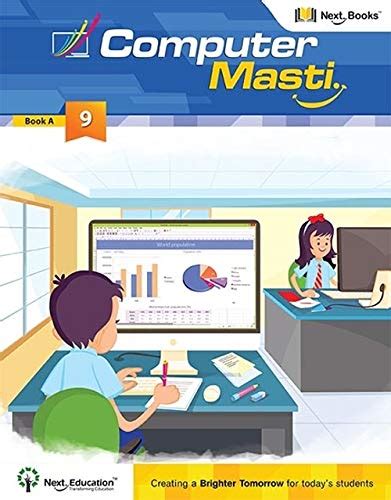Next Education Computer Masti Class 9 (Book A) : Amazon.in: Books
