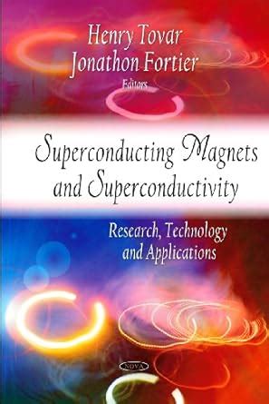 Superconducting Magnets & Superconductivity: Research, Technology ...