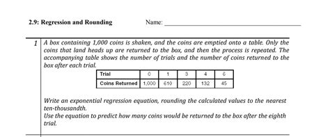 A box containing 1,000 coins is shaken, and the coins are emptied onto ...