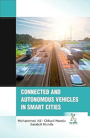 Connected and Autonomous Vehicles in Smart Cities : Mohammed Ali ...