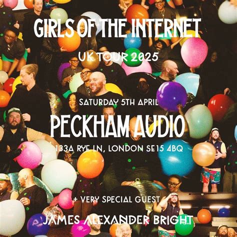 Girls of the Internet Live Tour 2025 - LONDON, Peckham Audio, London, 5 ...