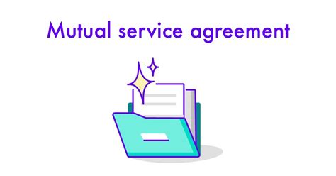 Mutual service agreement - Templates & Legal Help