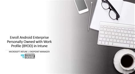 Image result for Configure Android Work Profile Intune