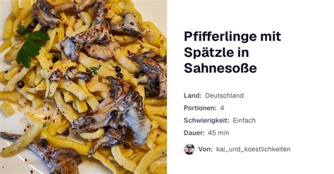 Pfifferlinge mit Spätzle in Sahnesoße | malsati