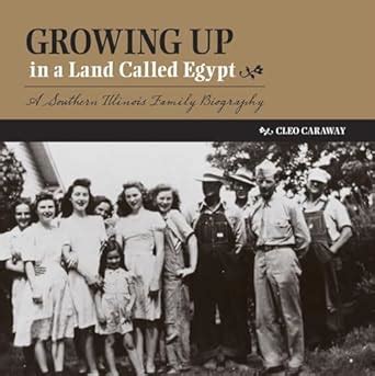 Buy Growing Up in a Land Called Egypt: A Southern Illinois Family ...