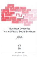 Buy Non-Linear Dynamics in the Life and Social Sciences: 320 (NATO ...