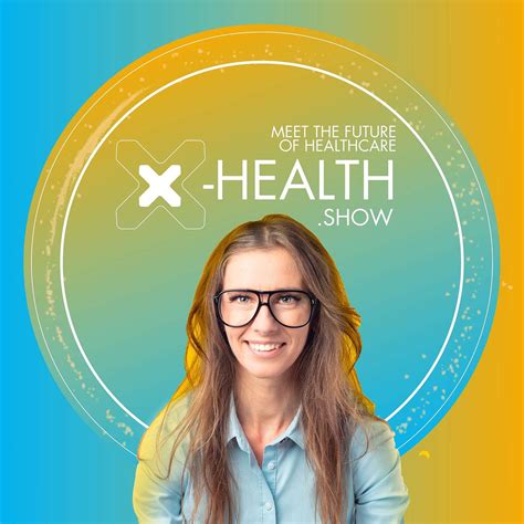 X-Health.show - meet the future of healthcare