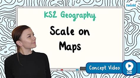 Scale on Maps | KS2 Geography Concept Video