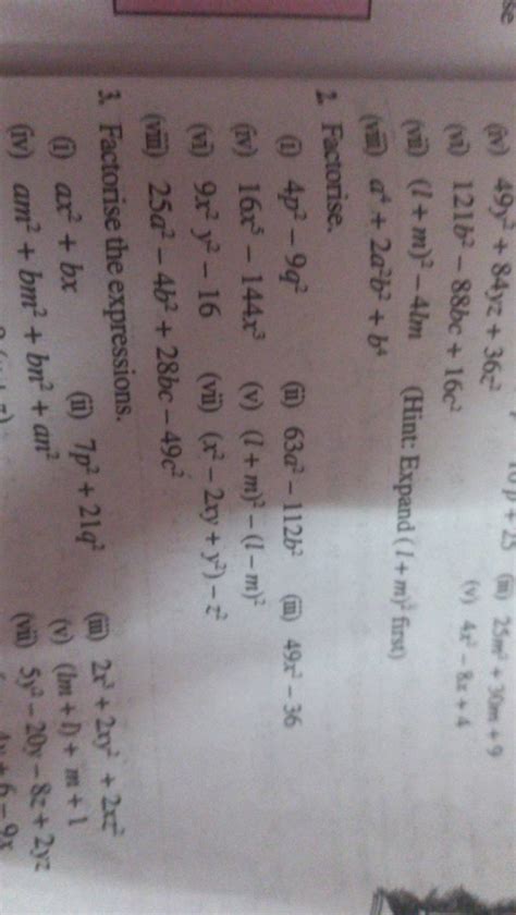 (iv) 49y2+84yz+36z2(vi) 121b2−88bc+16c2(v) 4x2−8x+4(vii) (l+m)2−4lm(H..